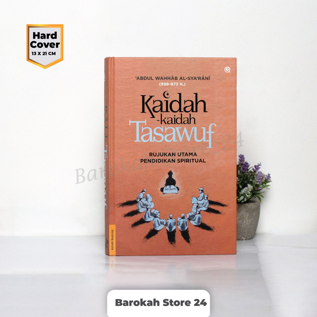 Jual Ori Buku Kaidah Kaidah Tasawuf Rujukan Utama Pendidikan Spiritual