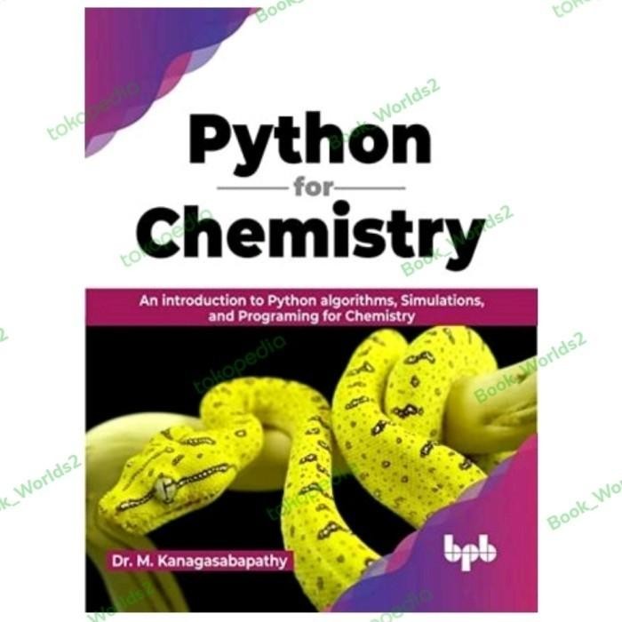 Jual Buku Python for Chemistry: An introduction to Python algorithms ...