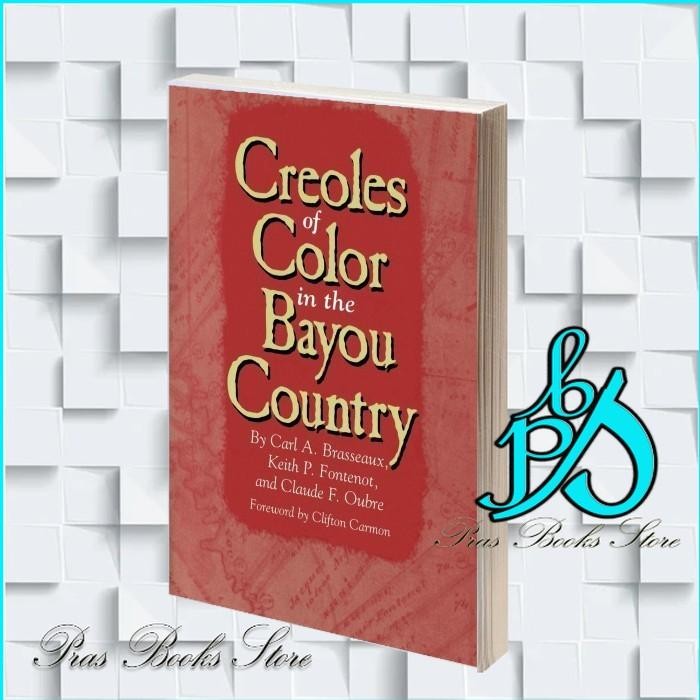 Jual Creoles of Color in the Bayou Country | Shopee Indonesia