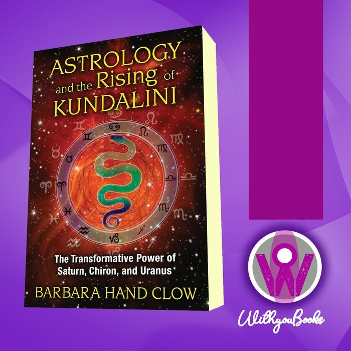 Jual Buku Astrology and the Rising of Kundalini: The Transformative ...