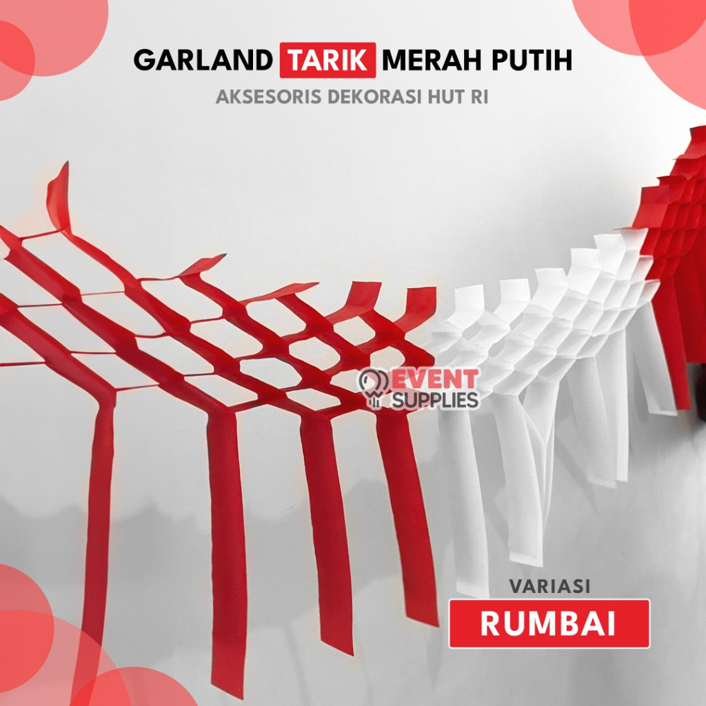 Jual Garland Tarik Merah Putih HUT RI Agustusan / Hiasan HUT RI ...