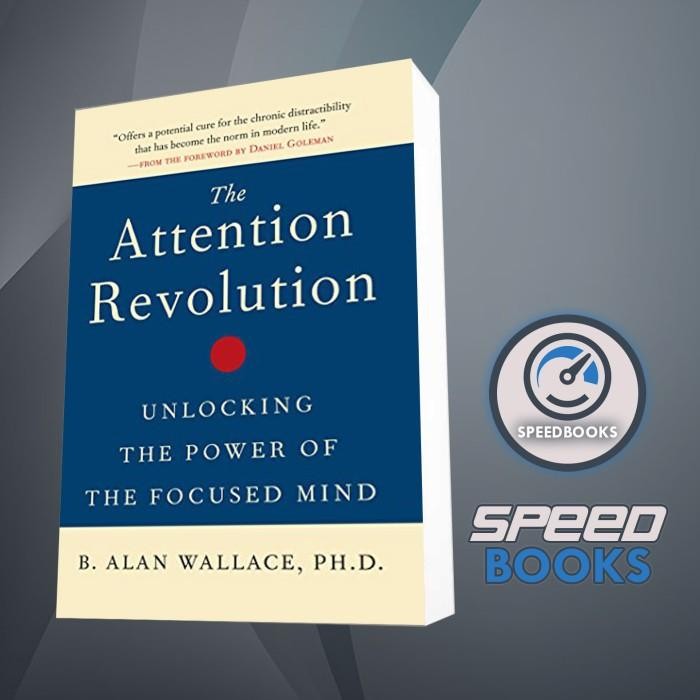 Jual Book The Attention Revolution: Unlocking the Power of the Focused ...