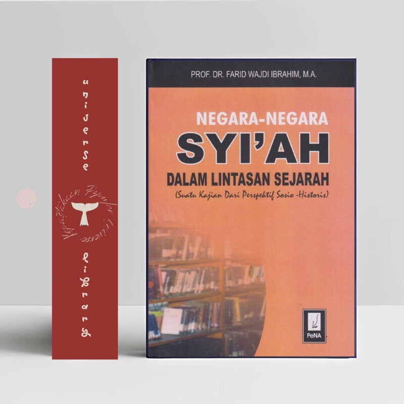 Jual Buku Negara-Negara Syiah dalam Lintasan Sejarah | Penerbit Pena ...