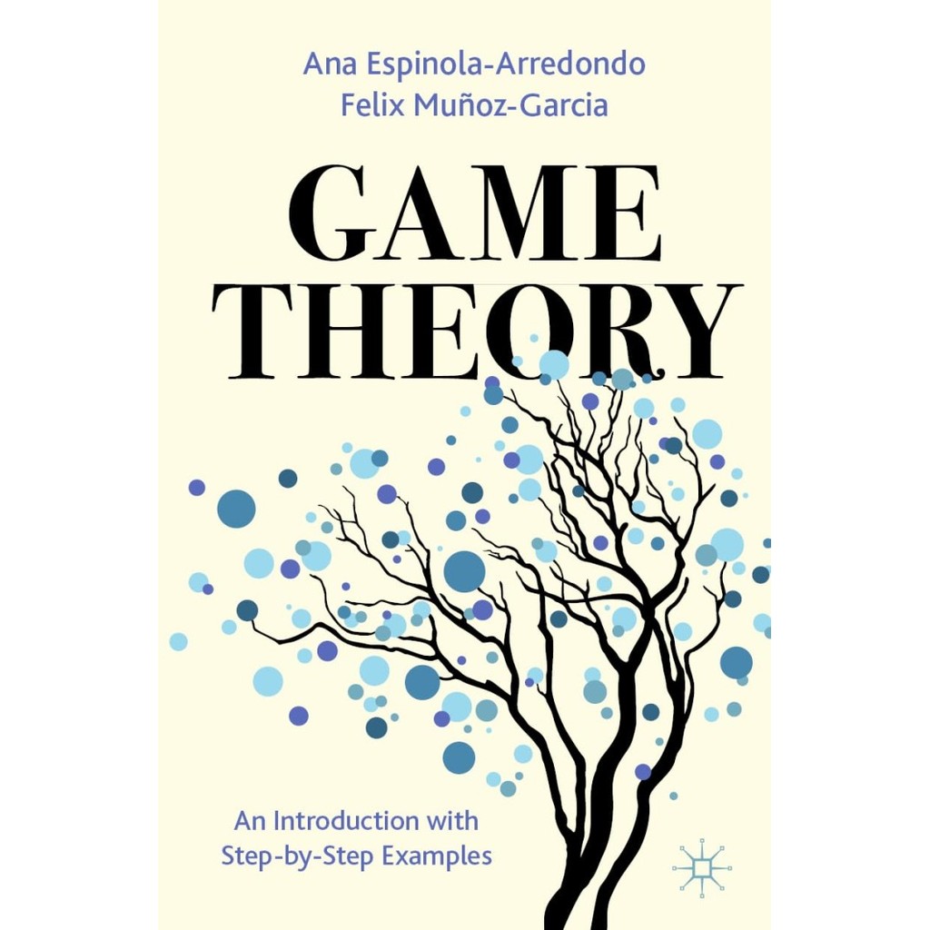 Jual Buku Game Theory: An Introduction with Step-by-Step Examples ...