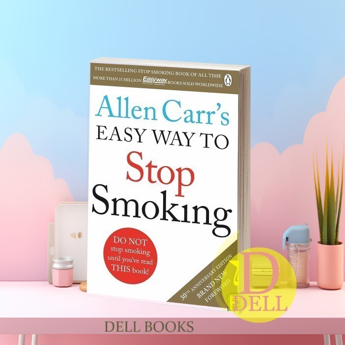 Jual Allen Carrs Easy Way to Stop Smoking Allen Carr | Shopee Indonesia