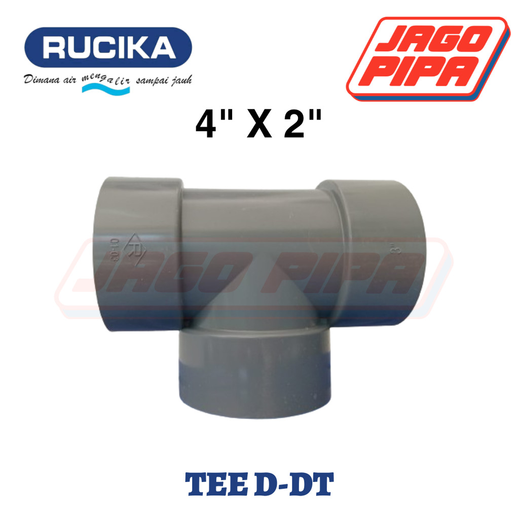 Jual Rucika Tee D 4 x 2 x 4 Inch Polos Fitting PVC Tee D DT 4