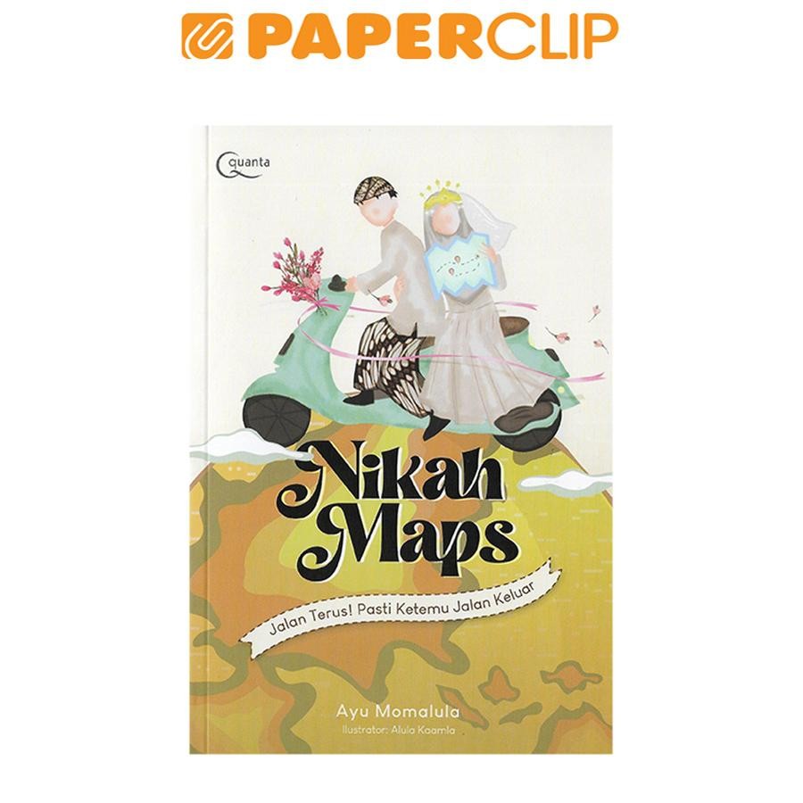 Jual NIKAH MAPS : JALAN TERUS!PASTI KETEMU JALAN KELUAR | Shopee Indonesia