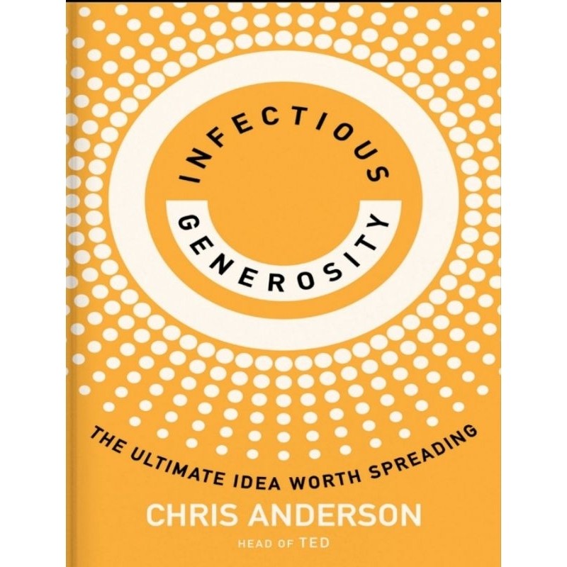 Jual Infectious Generosity: The Ultimate Idea Worth Spreading | Shopee ...