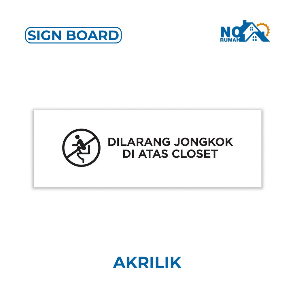 Jual Papan Dilarang Jongkok Di Atas Closet Kloset Sign Label Sign Board ...