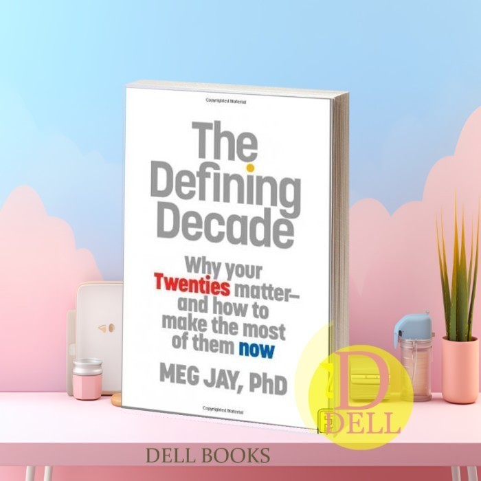 Jual The Defining Decade: Why Your Twenties Matter--And How to Make the ...