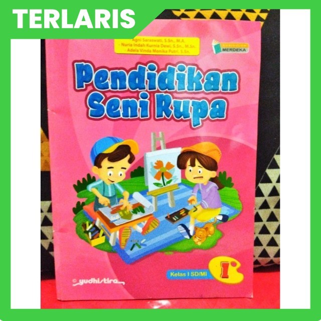 Jual Buku Pendidikan Seni Rupa Kurikulum Merdeka kelas 1 SD Yudhistira ...