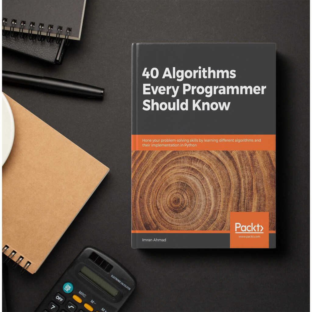Jual 40 Algorithms Every Programmer Should Know: Hone your problem ...