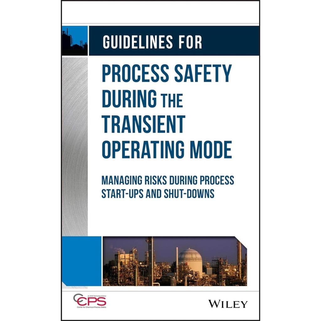 Jual Buku Guidelines for Process Safety During the Transient Operating ...