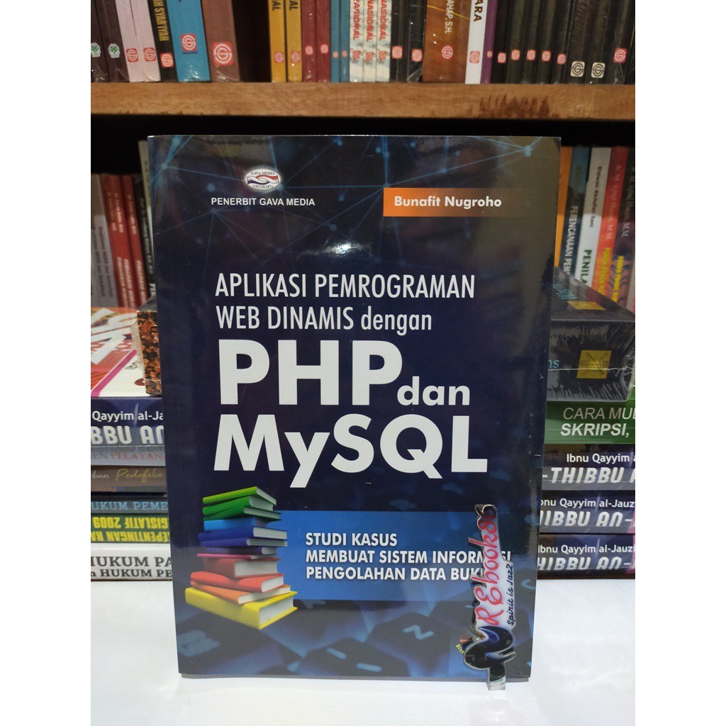 Jual Aplikasi Pemrograman WEB Dinamis dengan PHP dan MySQL Penulis ...