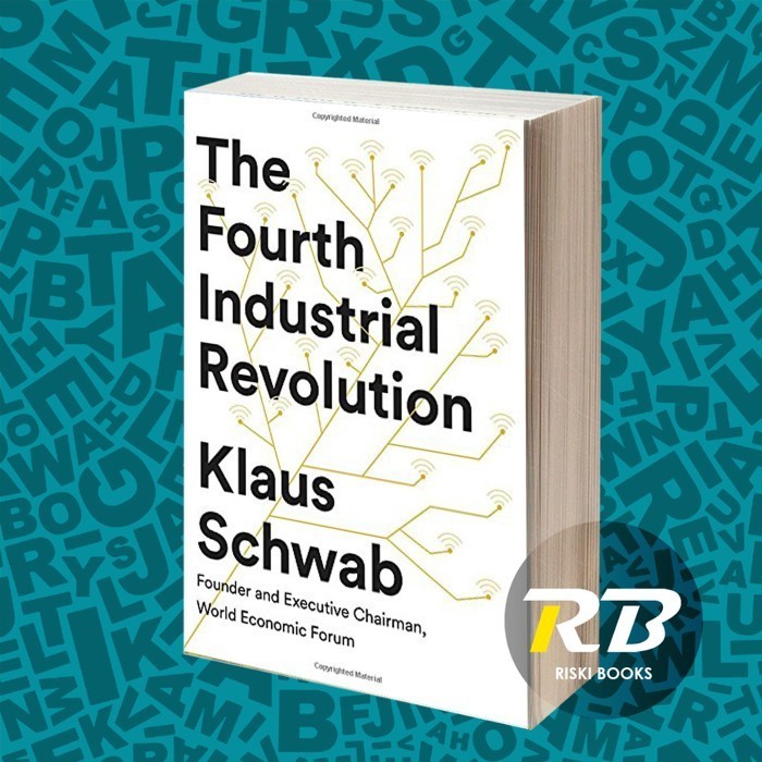 Jual The Fourth Industrial Revolution Klaus Schwab | Shopee Indonesia