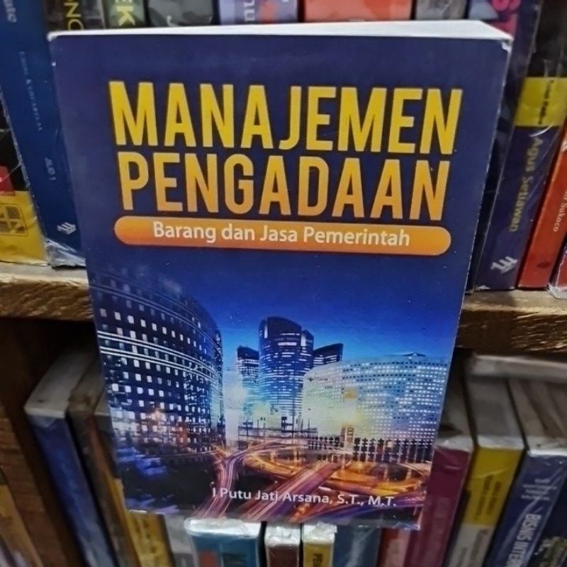 Jual Manajemen pengadaan barang dan jasa pemerintah by I Putu Jati ...