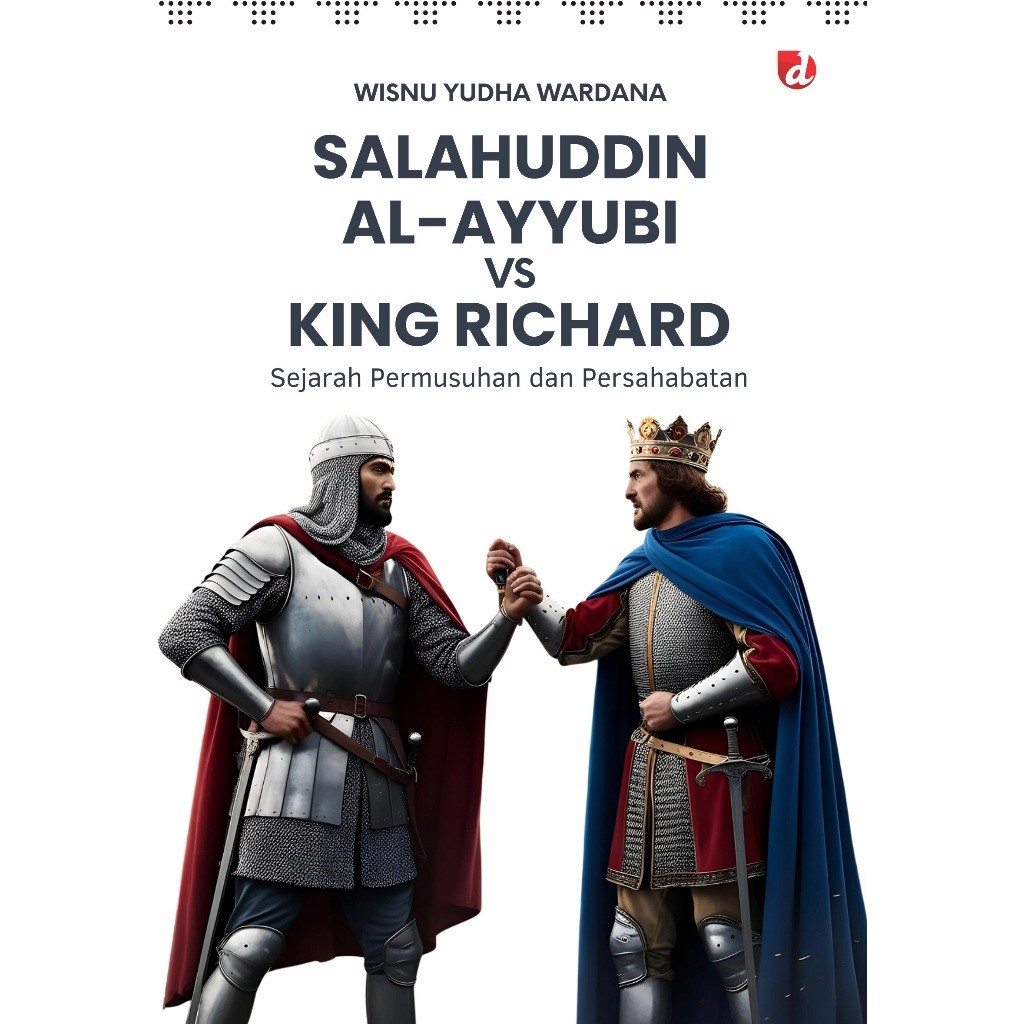 Jual [ORI] Buku Salahuddin Al-Ayyubi Vs King Richard - Wisnu Yudha ...