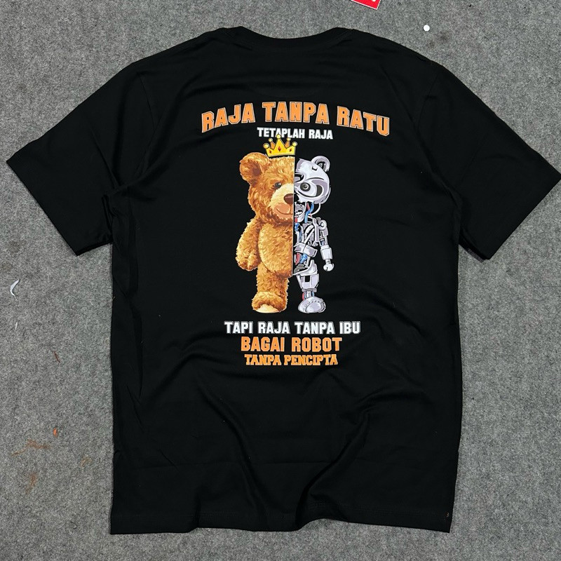 Jual Kaos Raja Tanpa Ratu Tetaplah Raja Tapi Raja Tanpa Ibu Bagai Robot ...