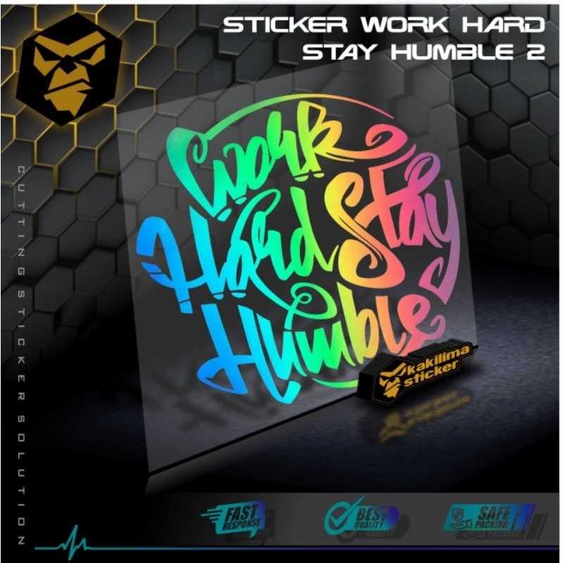 Jual Sticker Work hard Stay Humble II. Sticker Mobil Work Hard Stay ...