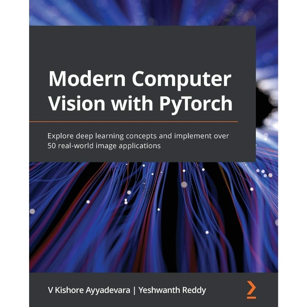 Jual Modern Computer Vision with PyTorch: Explore deep learning ...