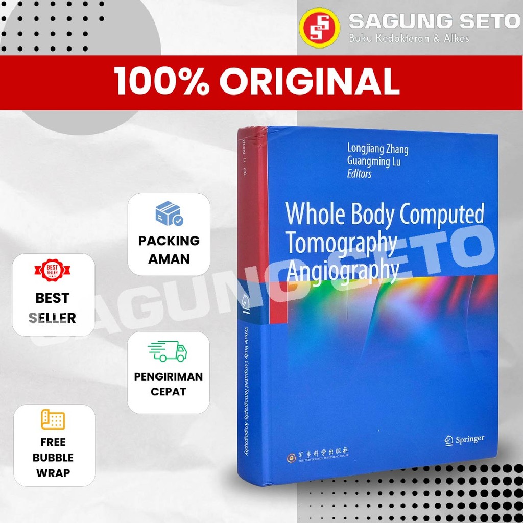 Jual BUKU WHOLE BODY COMPUTED TOMOGRAPHY ANGIOGRAPHY - LONGJIANG ZHANG ...