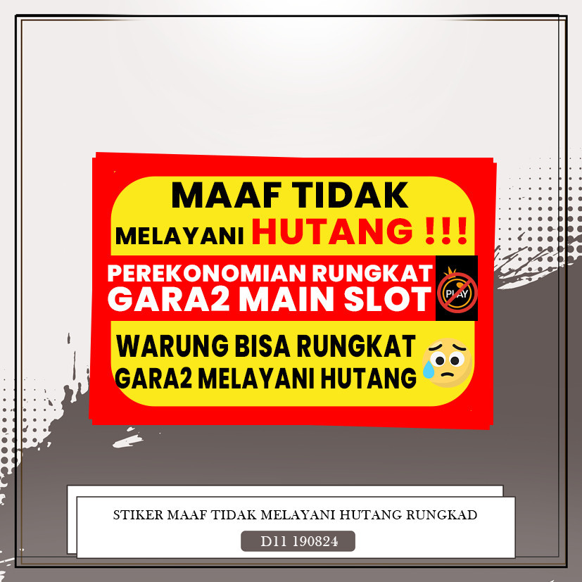 Jual STIKER MAAF TIDAK MELAYANI HUTANG RUNGKAD multi Sticker | Shopee ...