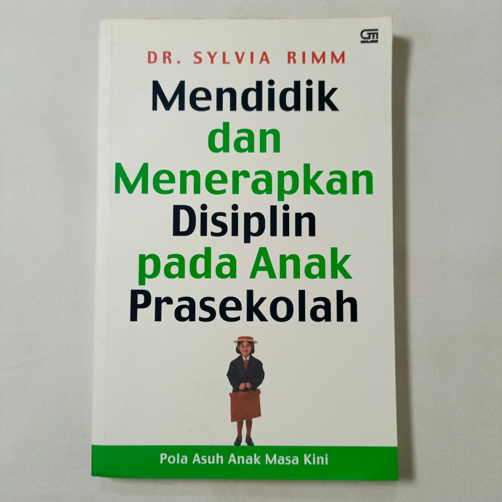 Jual Buku Mendidik dan Menerapkan Disiplin Pada Anak Prasekolah - Dr ...