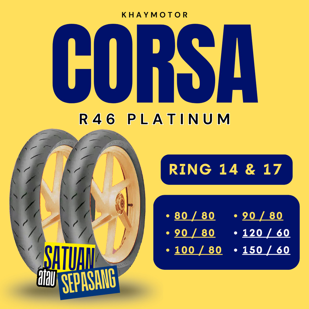 Jual Paket Ban Soft Compound Motor Matic CORSA R46 PLATINUM 90/80-14 ...
