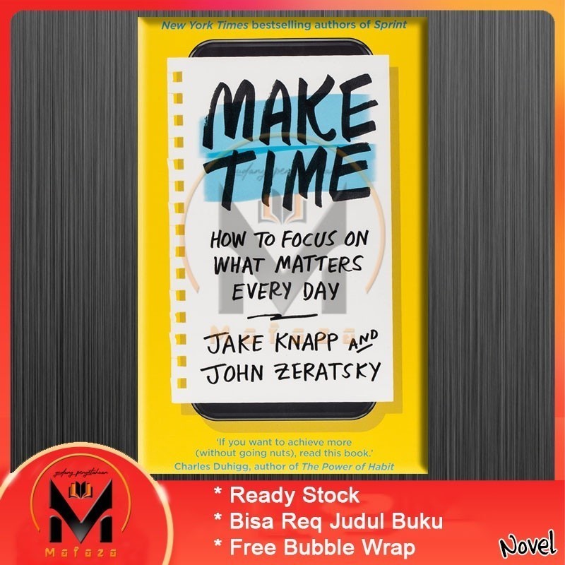 Jual Make Time: How to focus on what matters every day | Shopee Indonesia