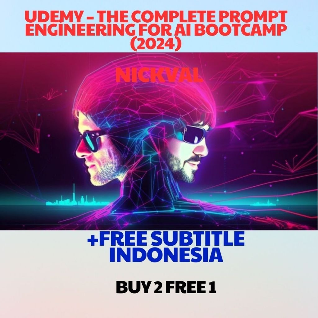 Jual Udemy – The Complete Prompt Engineering for AI Bootcamp (2024 ...