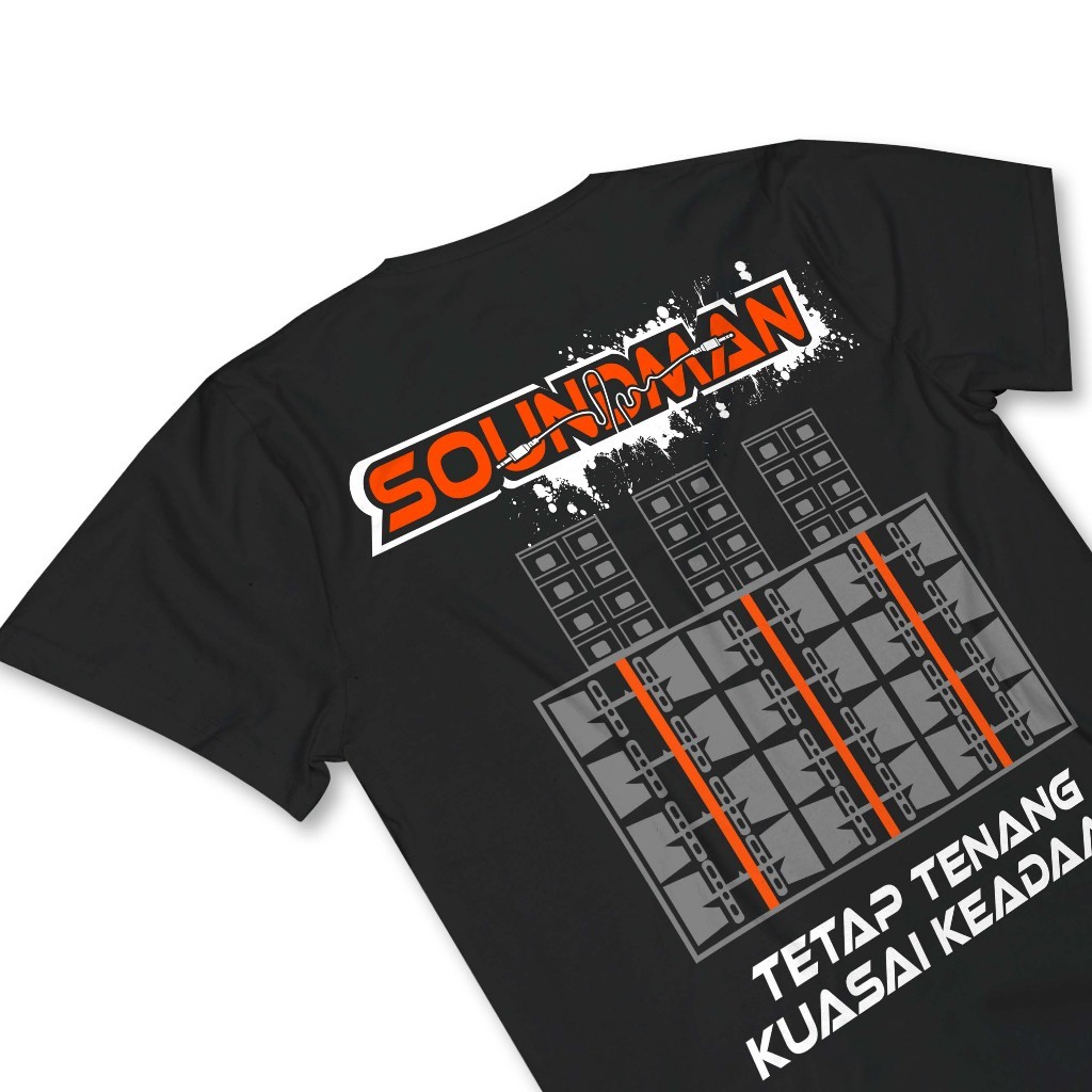 Jual Kaos Soundman Operator Sound System Tetap Tenang Kuasai Keadaan ...