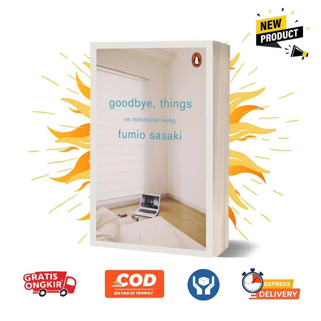 Jual Goodbye, Things: The New Japanese Minimalism by Fumio Sasaki ...