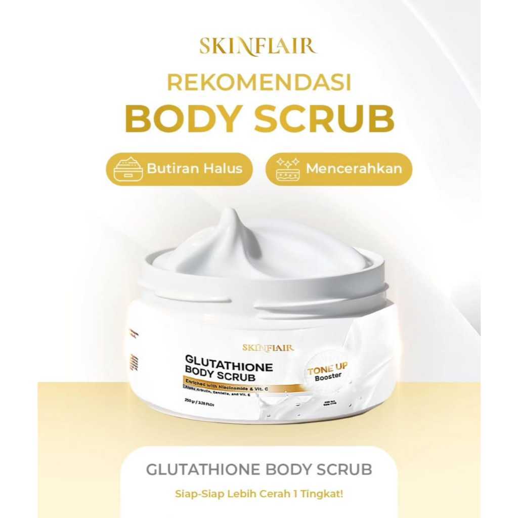 Jual SKINFLAIR Glutathione Body Scrub 250g  Mencerahkan, Halus & Glowing |  Shopee Indonesia
