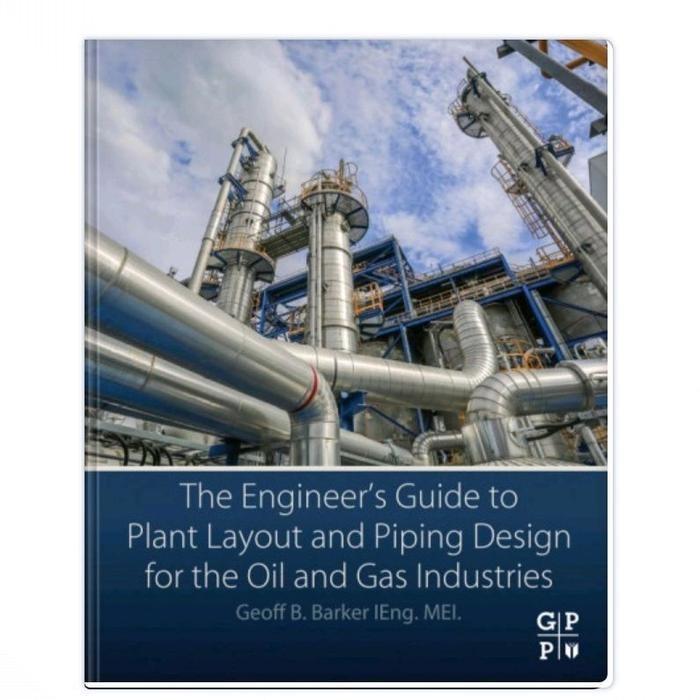 Jual Buku The Engineer’s Guide to Plant Layout and Piping Design for ...