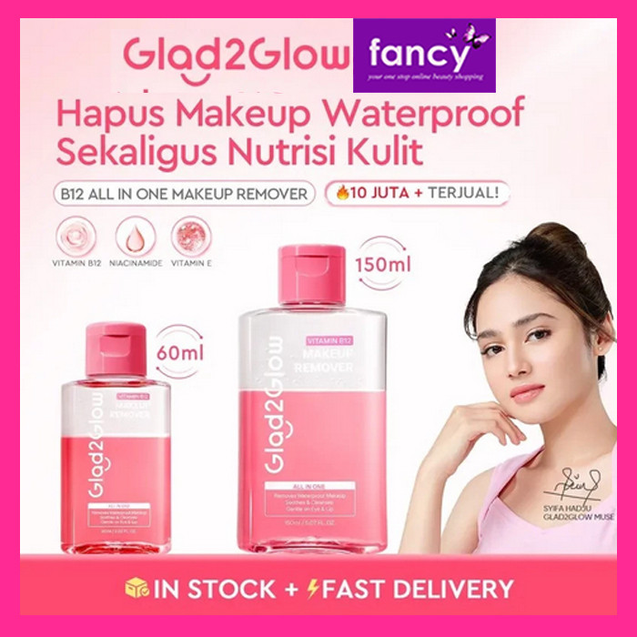 Jual G2G Glad2Glow Make Up Remover Vitamin B12 All in One 60ml / 150ml ...