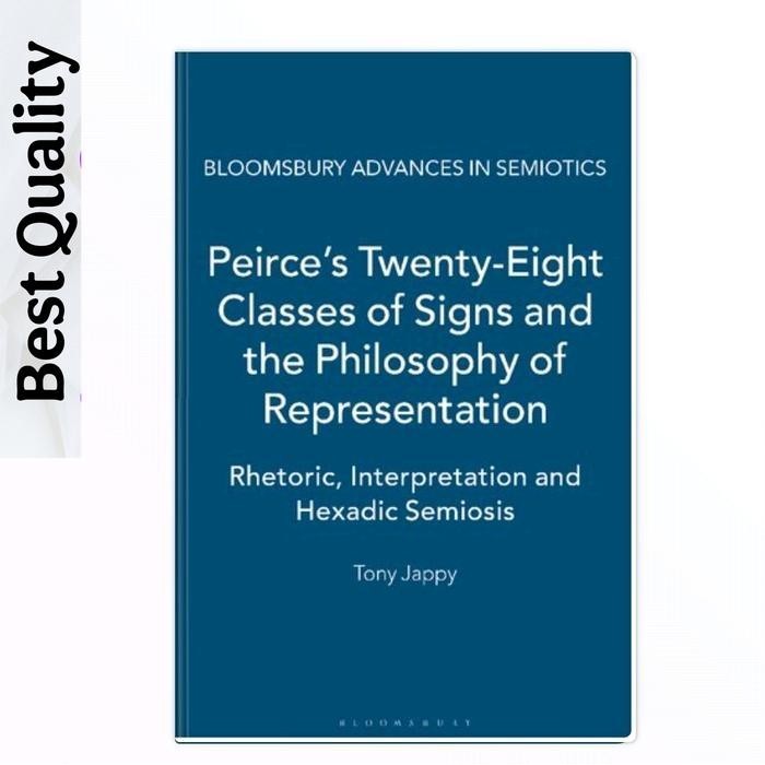 Jual Peirce’s Twenty-Eight Classes of Signs and the Philosophy of ...