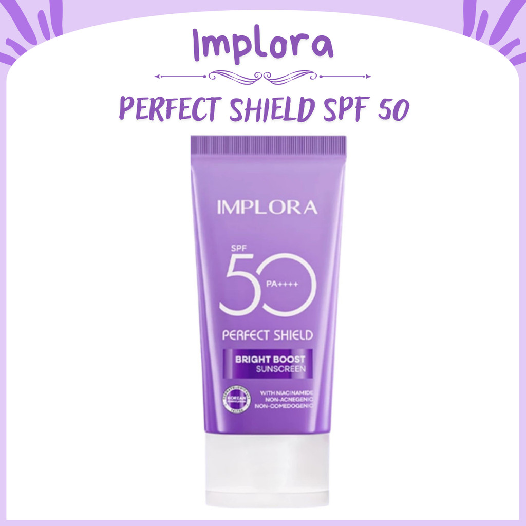 Jual Implora Perfect Shield Bright Boost Sunscreen SPF 50 PA++++ 25ml ...