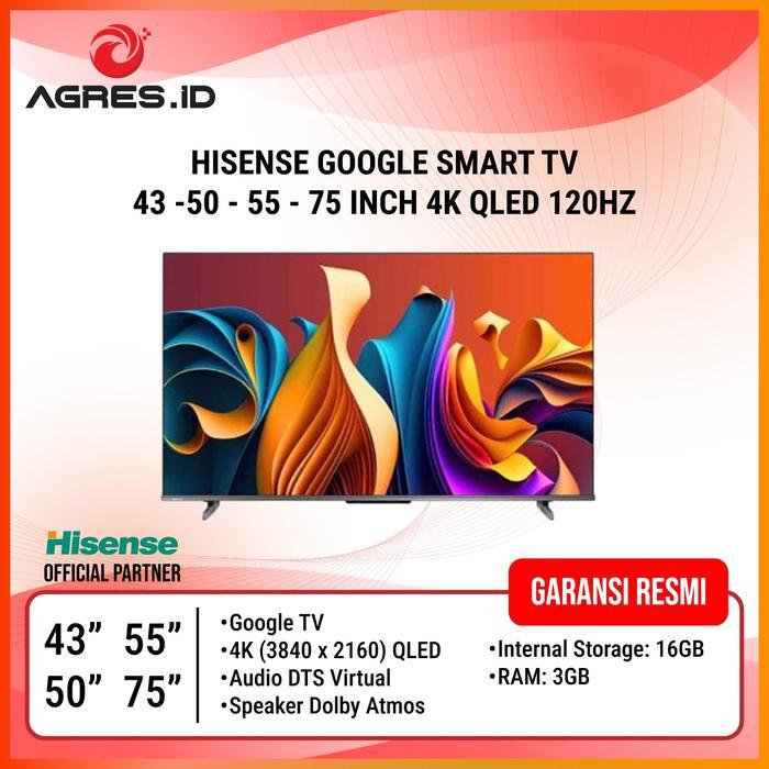 Jual HISENSE GOOGLE SMART TV 43 - 75 INCH 4K QLED 120HZ -43Q6N-75Q6N ...