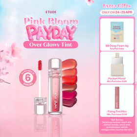 PAYDAY BLOOM ETUDE Over Glowy Tint 3g Lip Tint Lip Gloss Formula Warna Yang Berkilau Tahan Lama