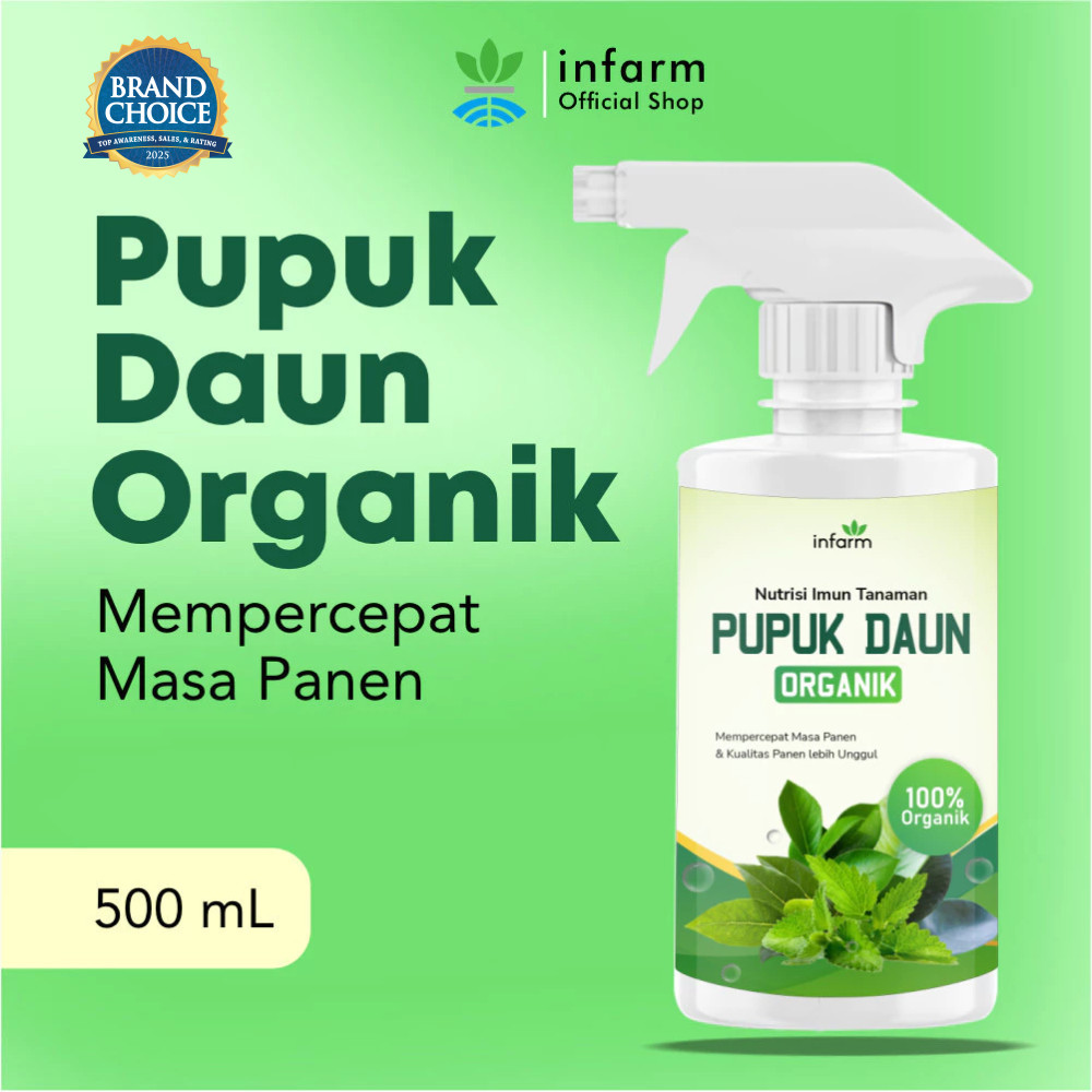 INFARM - Pupuk Daun Organik 500 ml Ready To Use Nutrisi Penyubur Daun Tanaman Hias