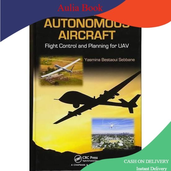 Jual Book of Buku Smart autonomous aircraft : flight control and ...
