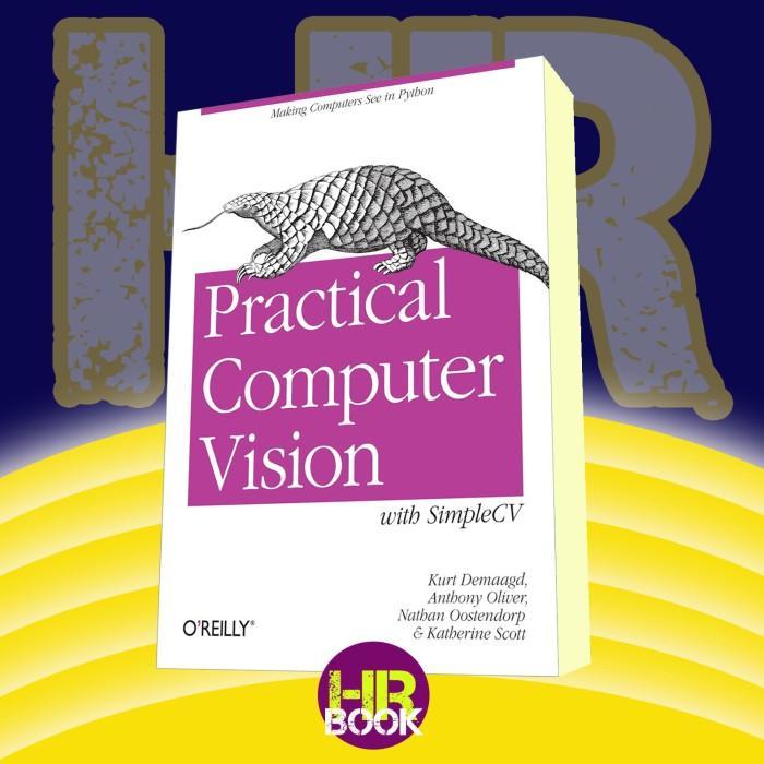 Jual Buku Practical Computer Vision with SimpleCV The Simple Way to ...