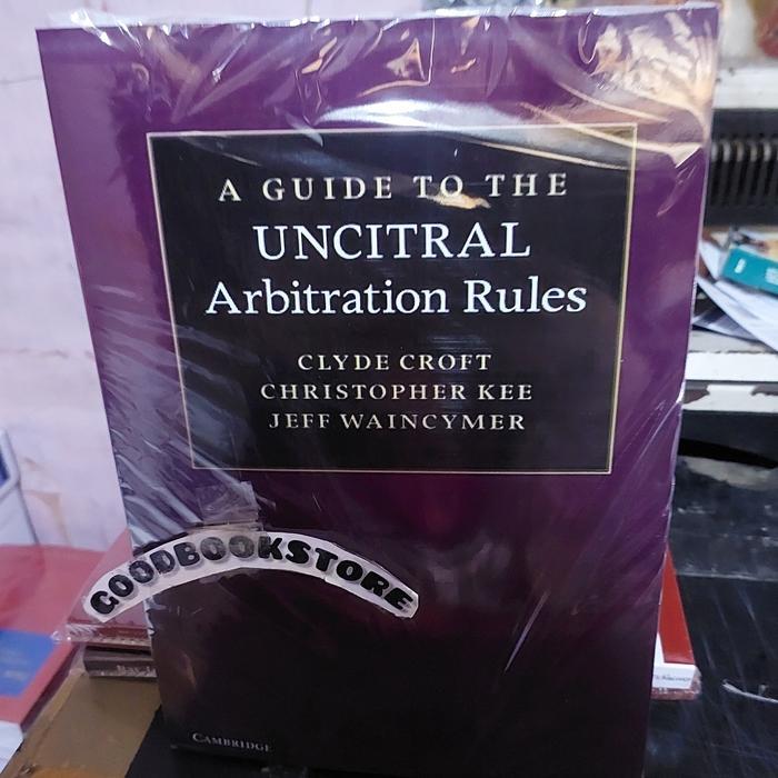 Jual Buku A Guide to the UNCITRAL Arbitration Rules | Shopee Indonesia