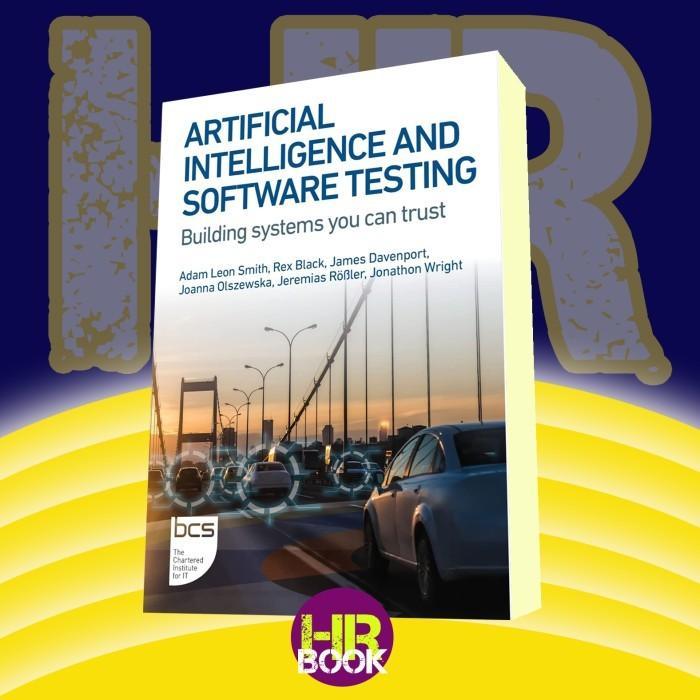 Jual Buku Artificial Intelligence and Software Testing : Building ...