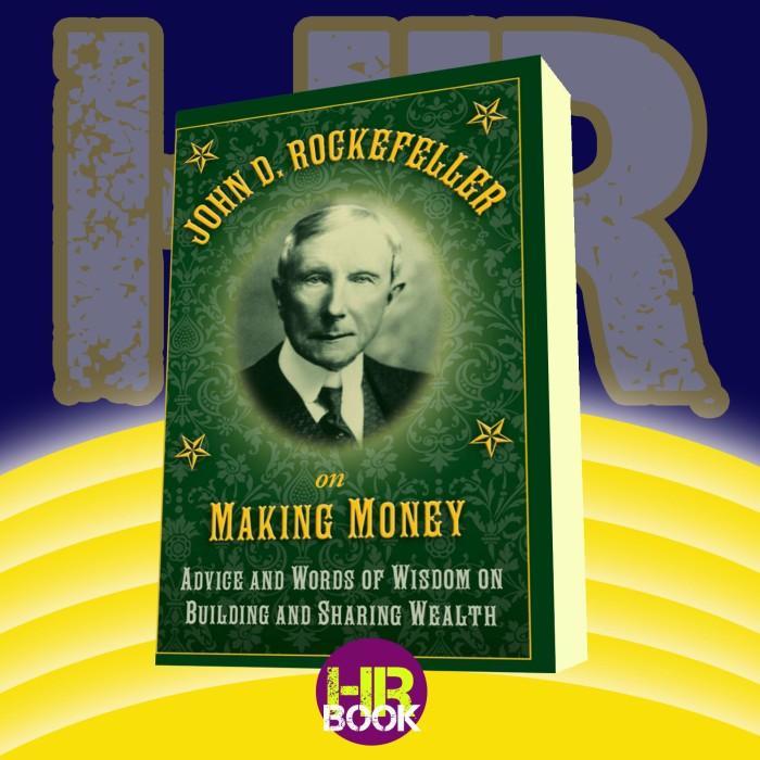 Jual Buku John D. Rockefeller on Making Money: Advice and Words of ...