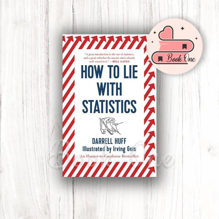 Jual Buku Bahasa Inggris How to Lie with Statistics (Darrell Huff ...