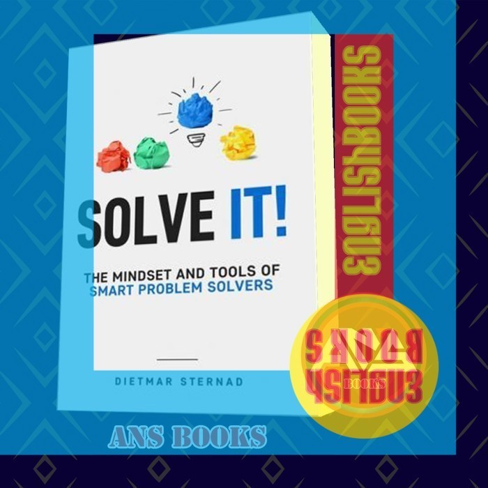 Jual BIG PROMO : Solve It!: The Mindset and Tools of Smart Problem ...