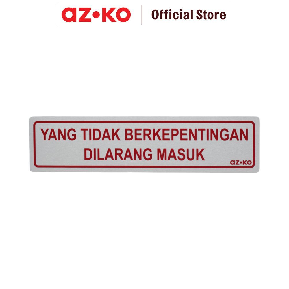 Jual AZKO 4.5x19.5 cm Stiker Anodized Sign Yang Tidak Berkepentingan ...