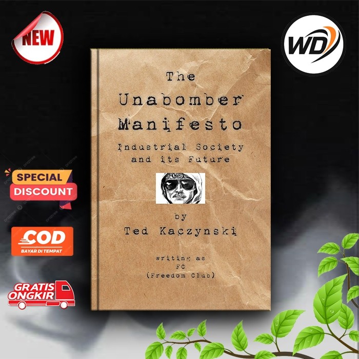 Jual The Unabomber Manifesto: Industrial Society and Its Future by The Unab (English) | Shopee ...