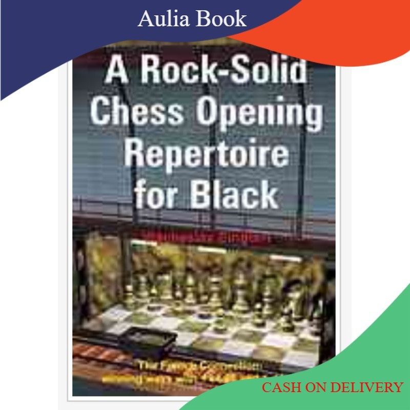 Jual Buku A rock-solid chess opening repertoire for black | Shopee ...